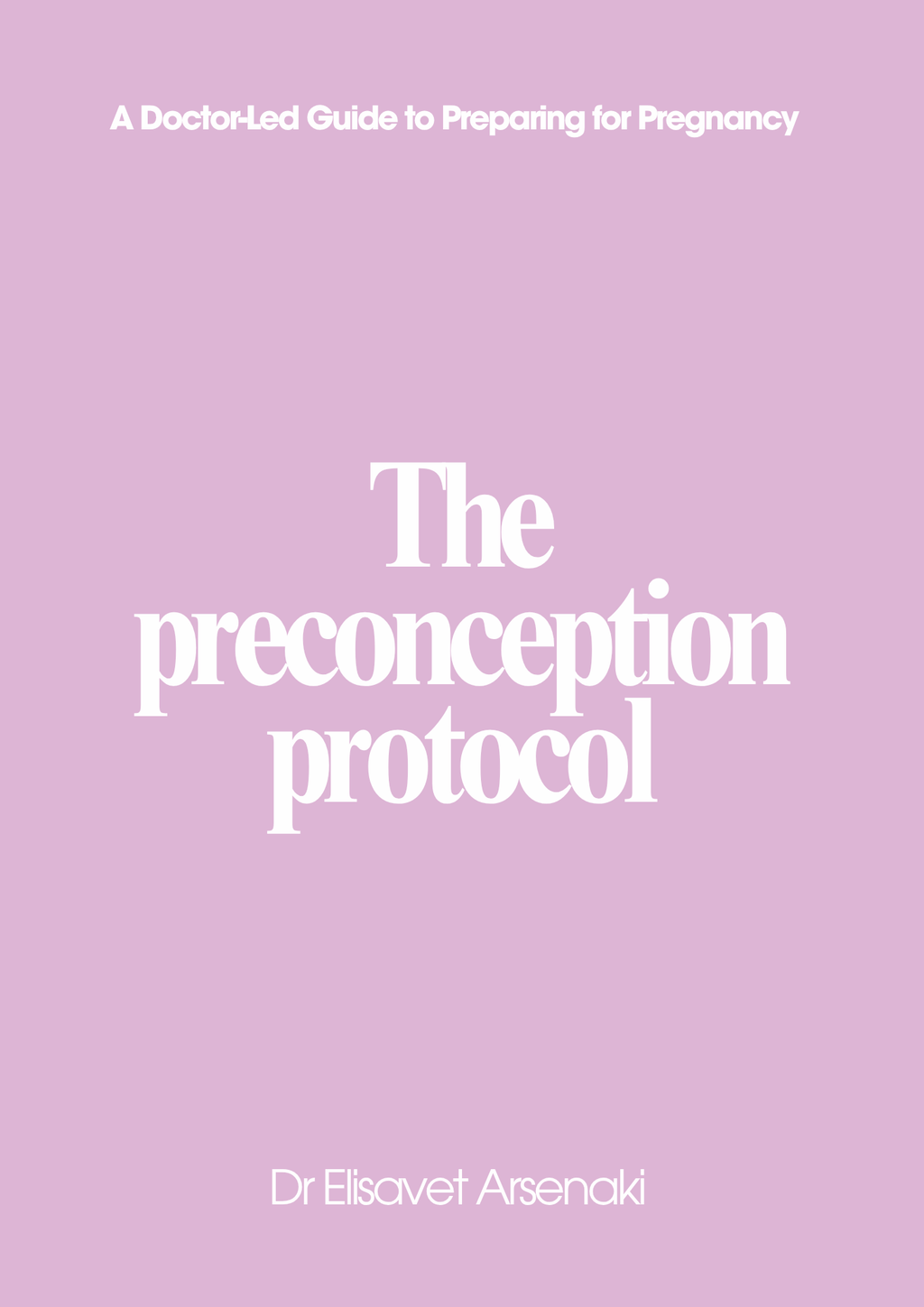 The Preconception Protocol