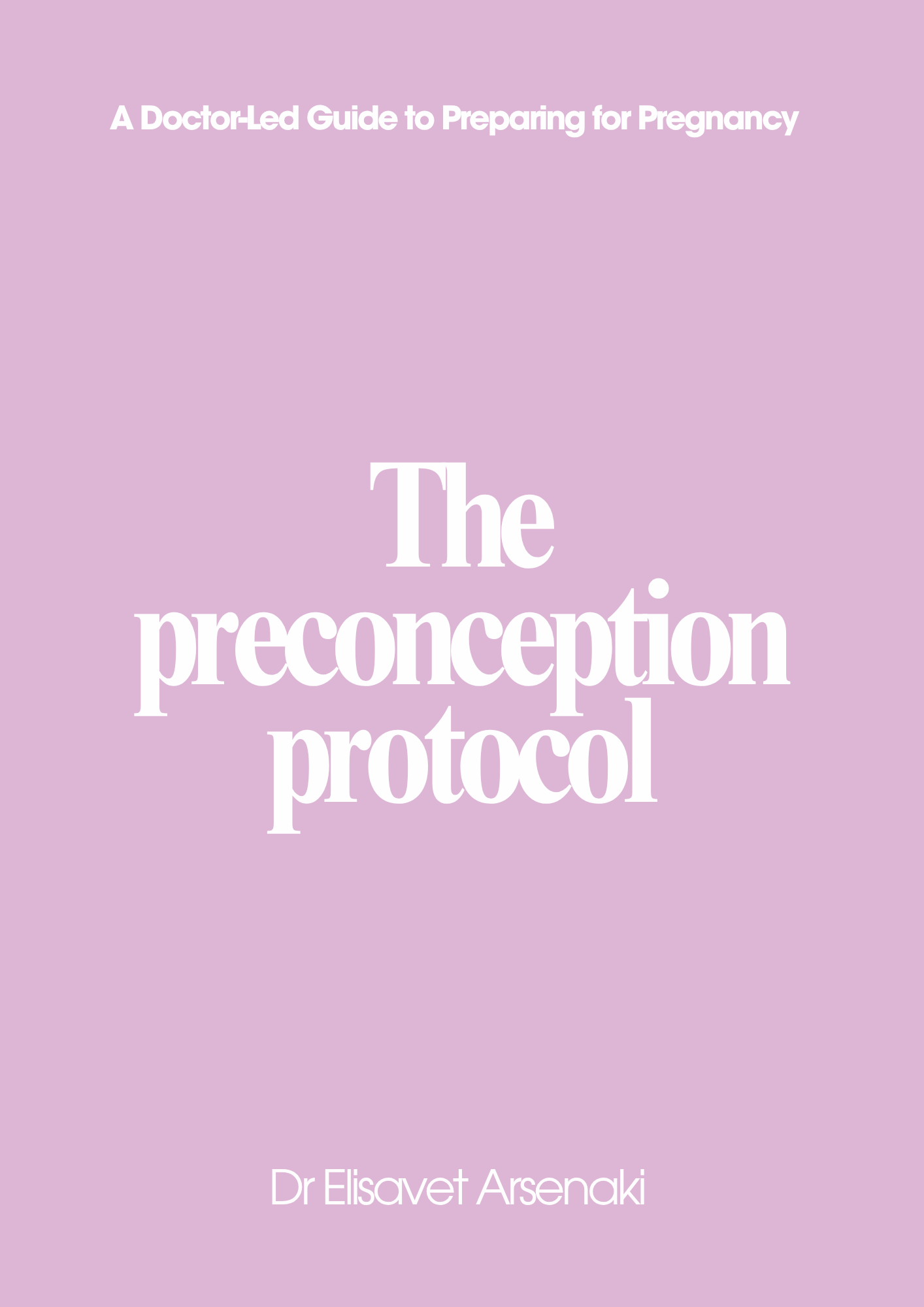 The Preconception Protocol